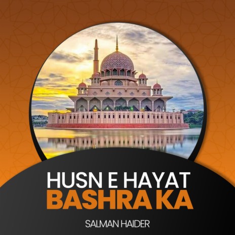 Husn e Hayat Bashra Ka | Boomplay Music