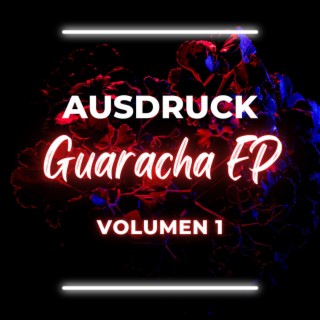 Guaracha EP, Vol. 1