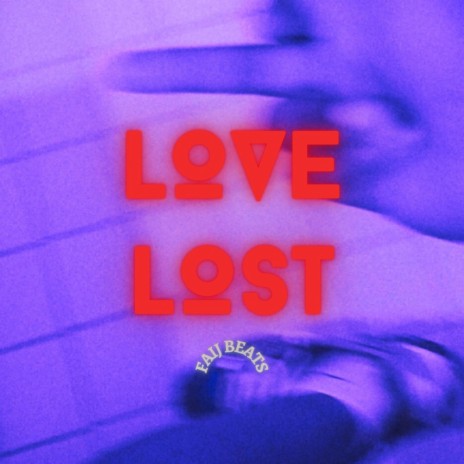 Love Lost | Boomplay Music