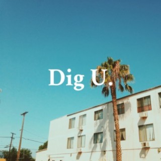 Dig U (feat. John Givez)