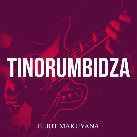 Tinorumbidza | Boomplay Music