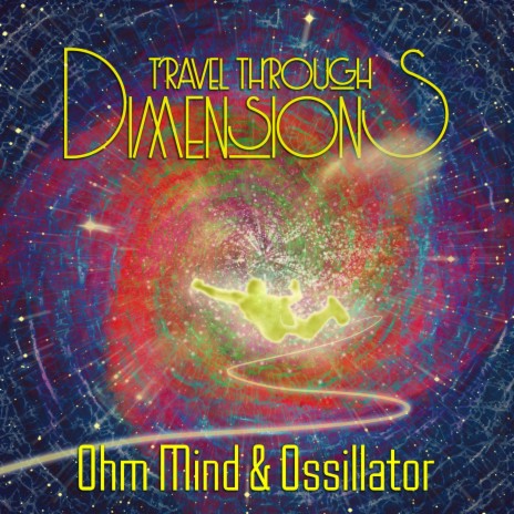 Travel Through Dimensions (feat. Ossillator)