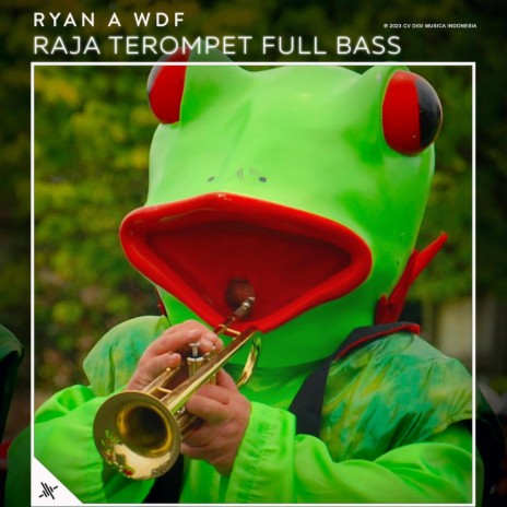 Raja Terompet Full Bass