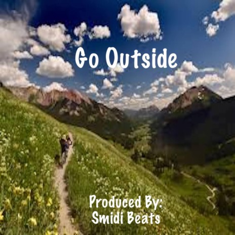 Go Outside | Boomplay Music
