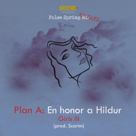 Plan A: En honor a Hildur (Girls III)