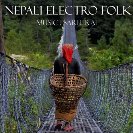Nepali Electro Folk | Boomplay Music