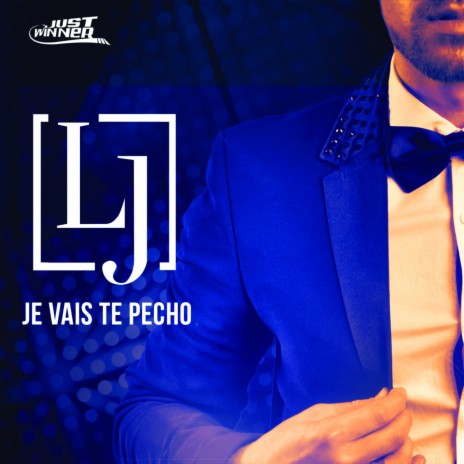 Je vais te pecho | Boomplay Music