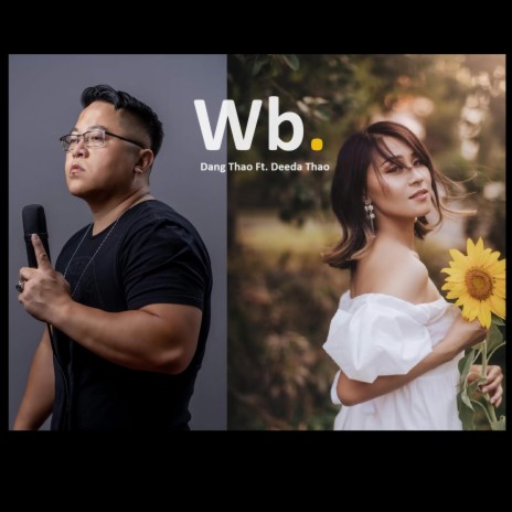 Wb ft. Deeda Thao | Boomplay Music