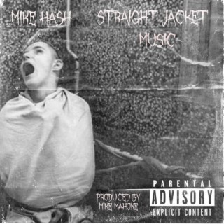 straight jacket music