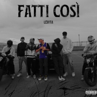 Fatti Così lyrics | Boomplay Music