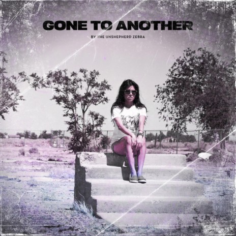 Gone To Another | Boomplay Music