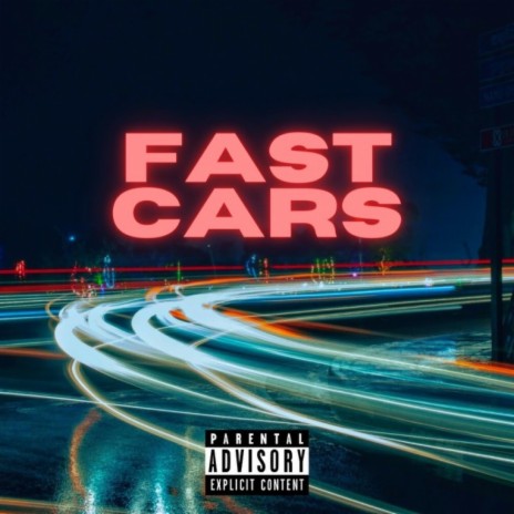 Fast Cars | Boomplay Music