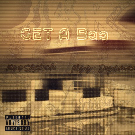 GET A BAG ft. MBB Dopeman | Boomplay Music