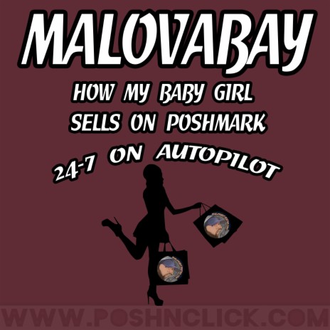 How My Baby Girl Sells On Poshmark 24-7 On Autopilot ft. posh n click dot com | Boomplay Music