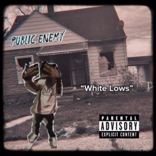 White Lows lyrics | Boomplay Music