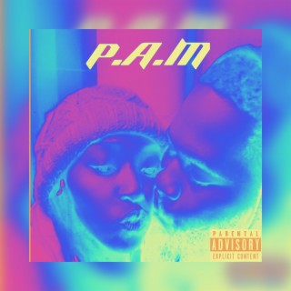 P.A.M: EP TEASER