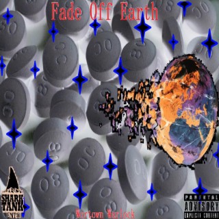 Fade Off Earth