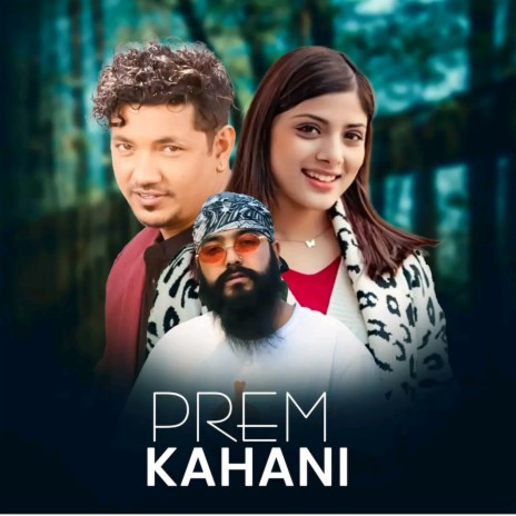 Prem Kahani ft. Asmita Adhikari | Boomplay Music