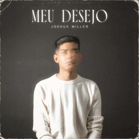 Meu Desejo | Boomplay Music