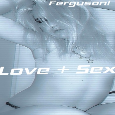 Love + Sex