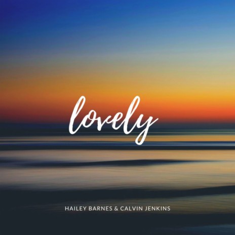 Lovely ft. Calvin Jenkins | Boomplay Music