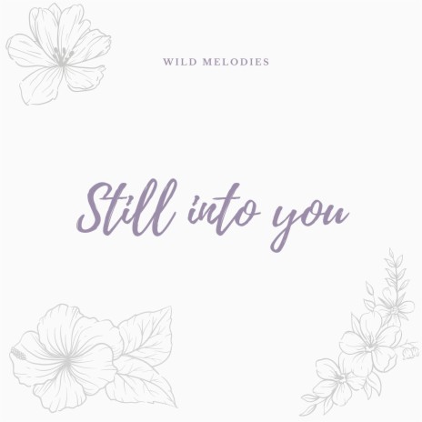 Still into you | Boomplay Music