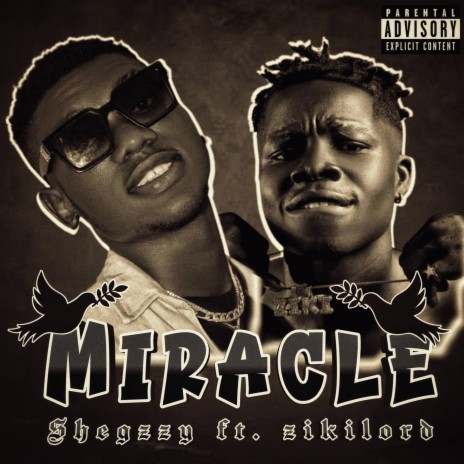 Miracle ft. Zikilord | Boomplay Music