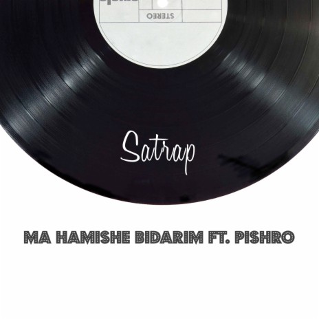 Ma Hamishe Bidarim ft. Pishro | Boomplay Music