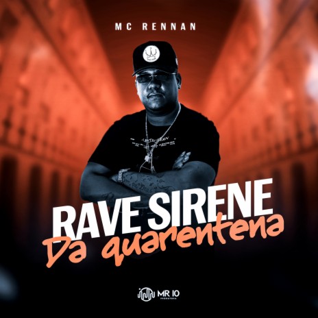 Rave Sirene da Quarentena | Boomplay Music