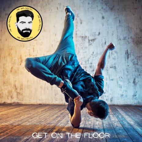 Get on the Floor | Boomplay Music