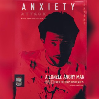 anxiety attack lyrics | Boomplay Music