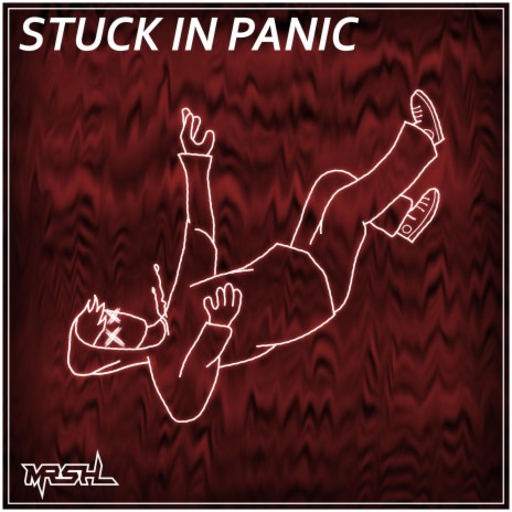 Stuck In Panic | Boomplay Music
