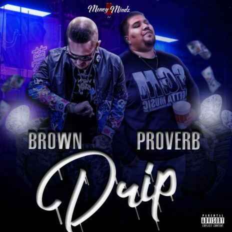 Drip ft. Proverb | Boomplay Music