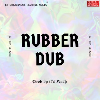 Rubber dub