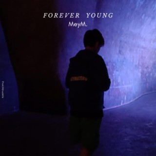 FOREVER YOUNG EP