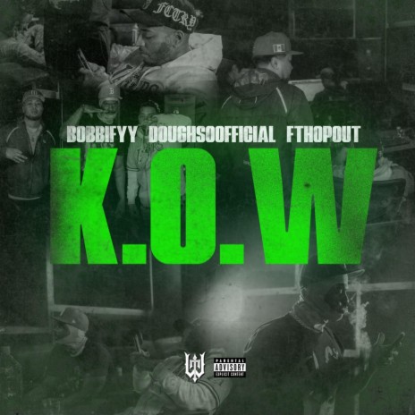 K.O.W ft. FT HopOut & Doughsoofficial