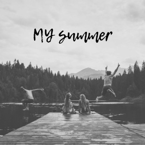 My Summer | Boomplay Music