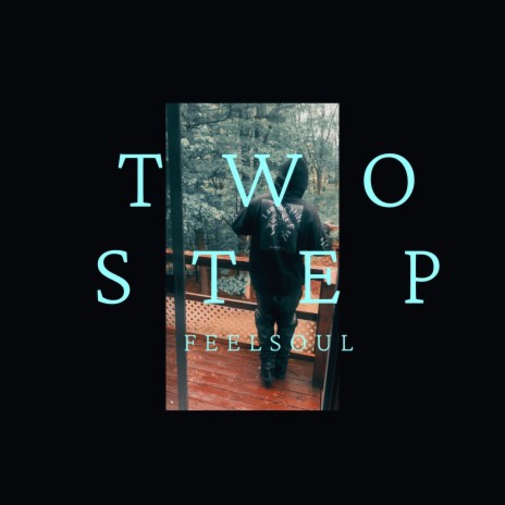 TWO STEP | Boomplay Music