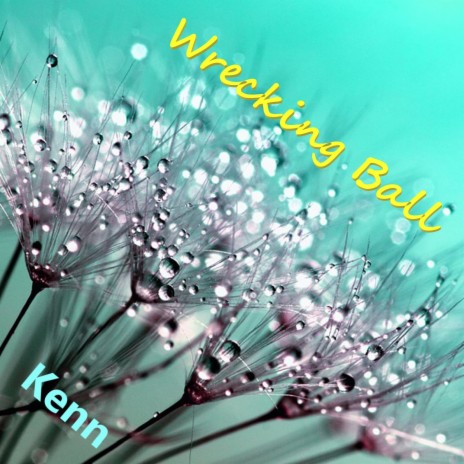 Wrecking Ball | Boomplay Music