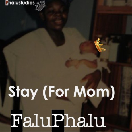 Stay (For mom) | Boomplay Music