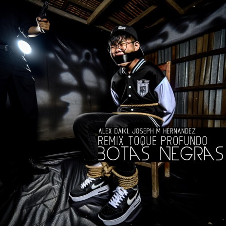 Botas Negras (Toque Profundo Remix House Version) ft. Toque Profundo & Joseph M Hernandez | Boomplay Music