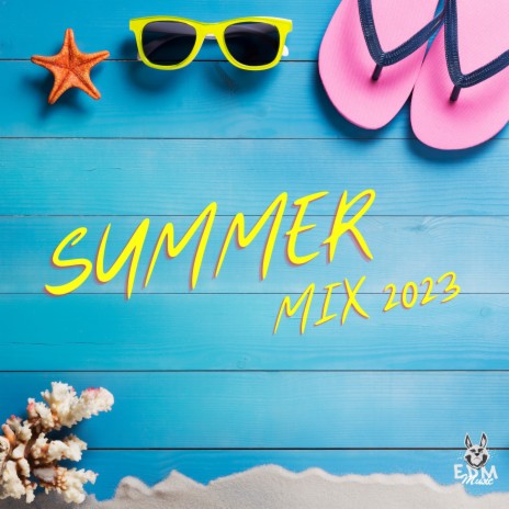 Summer Mix 2023 | Boomplay Music