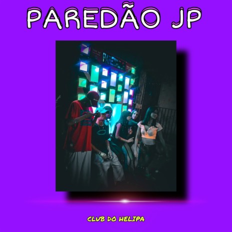 PAREDÃO JP (ATÉ O AMANHECER) | Boomplay Music
