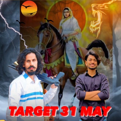 Target 31 May ft. Mahesh Nagar | Boomplay Music