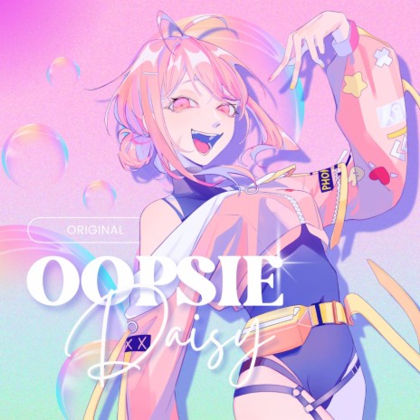 Oopsie Daisy | Boomplay Music