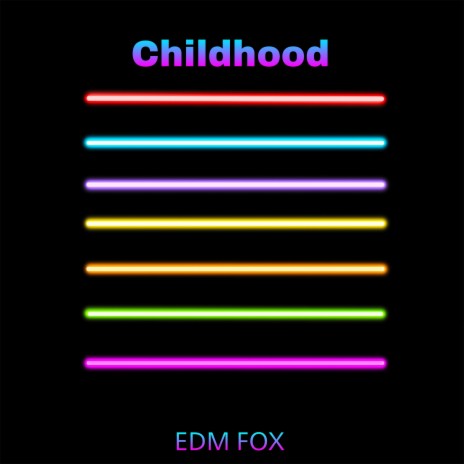 Childhood | Boomplay Music