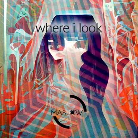 Where I Look | Boomplay Music