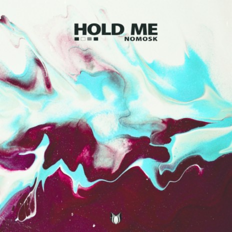 Hold Me | Boomplay Music