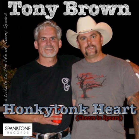 Honkytonk Heart (Cheers to Spears)