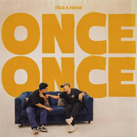 ONCE ONCE ft. NovaPai | Boomplay Music